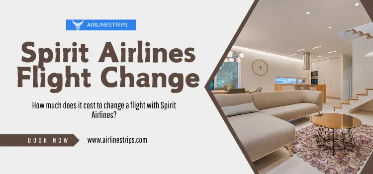 Spirit Airlines Flight Change