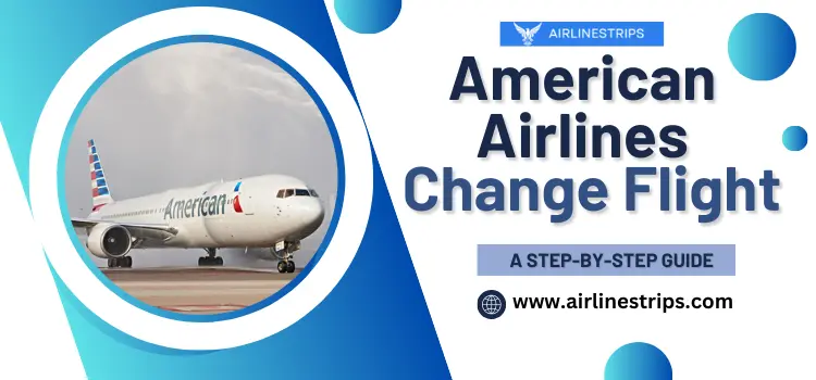 American Airlines Change Flight